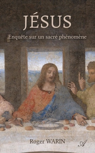 warin-roger-jesus-enquete-sur-un-sacre-phenomene_0