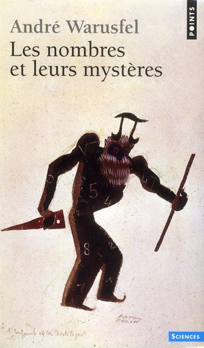 warusfel-andre-les-nombres-et-leurs-mysteres_0