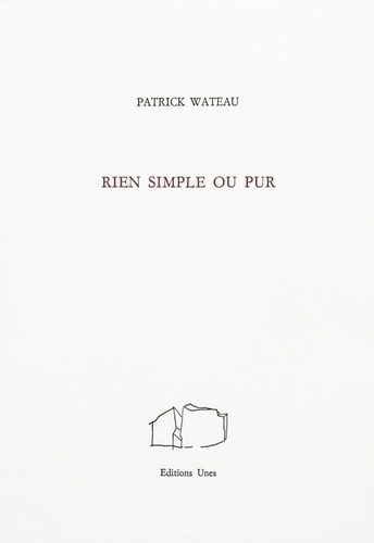 wateau-patrick-rien-simple-ou-pur_0