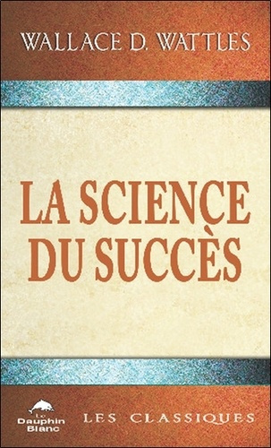 wattles-wallace-d-la-science-du-succes_0