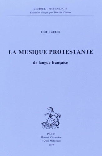 weber-edith-la-musique-protestante-en-langue-francaise_0