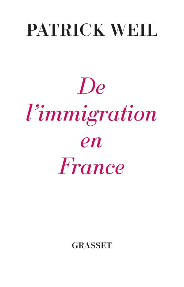 weil-patrick-de-l-immigration-en-france_0