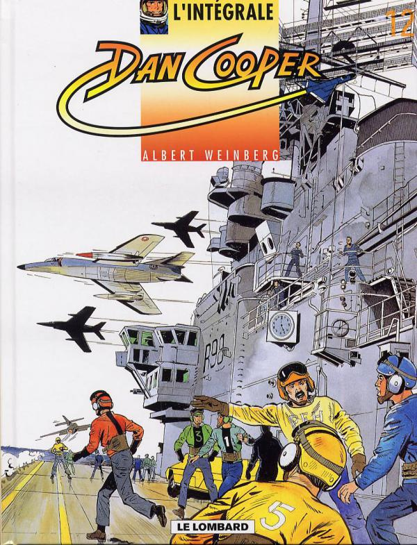 weinberg-albert-l-integrale-dan-cooper-tome-12-l-otage-du-clemenceau-3b-alerte-sur-le-clem-3b-l-oeil-du-tigre_0