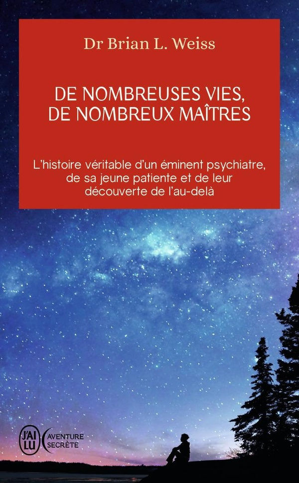 weiss-brian-l-3b-tanzac-jazenne-de-nombreuses-vies-de-nombreux-maitres-l-histoire-veritable-d-un-eminent-psychiatre-de-sa-jeune-p_0