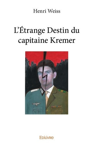 weiss-henri-l-etrange-destin-du-capitain-kremer_0