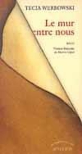 werbowski-tecia-le-mur-entre-nous_0