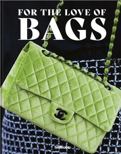 werner-julia-braatz-dennis-for-the-love-of-bags-edition-francais-anglais-allemand_0
