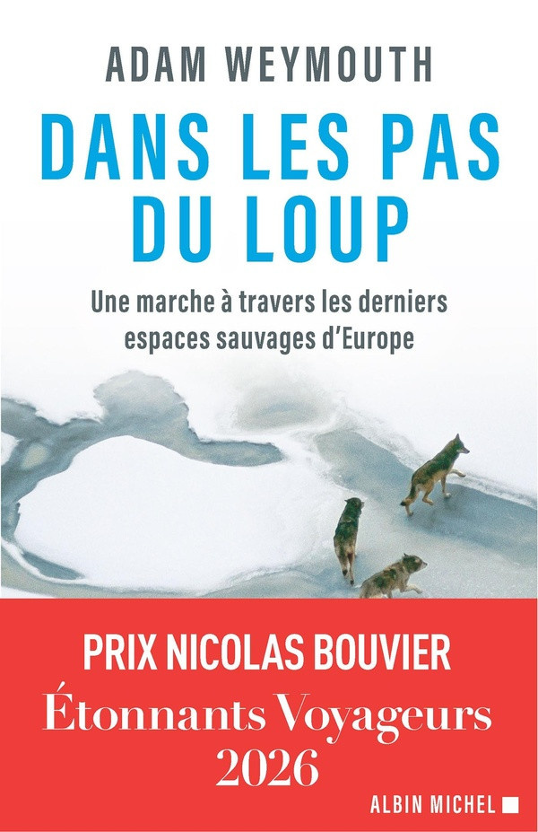 weymouth-adam-dans-les-pas-du-loup-une-marche-a-travers-les-derniers-espaces-sauvages-d-europe_0