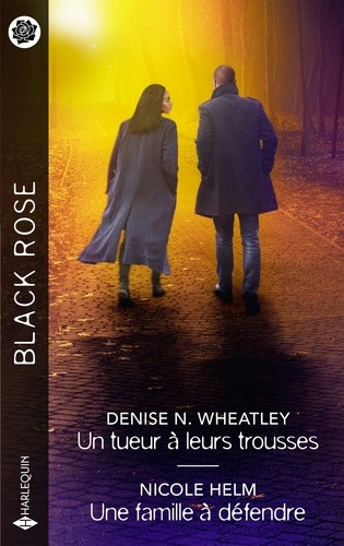 wheatley-denise-n-helm-nicole-un-tueur-a-leurs-trousses-une-famille-a-defendre_0