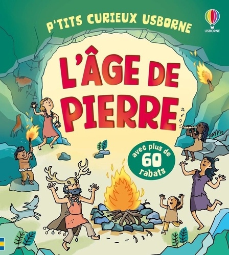 wheatley-tognetti-l-age-de-pierre-p-tits-curieux-usborne-des-5-ans_0