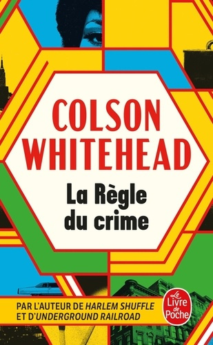 whitehead-colson-la-regle-du-crime_0