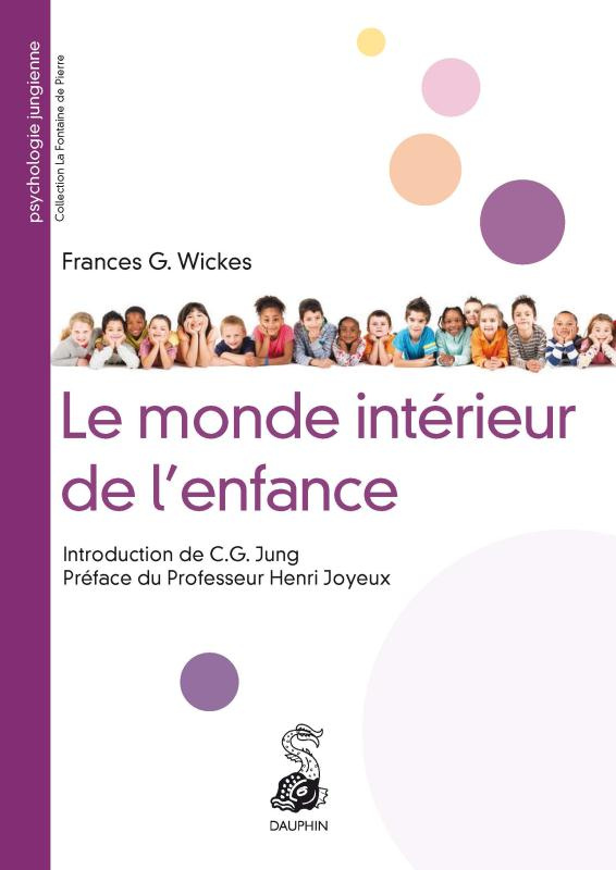 wickes-frances-g-3b-joyeux-henri-3b-jung-carl-gustav-le-monde-interieur-de-l-enfance-a-la-lumiere-de-la-psychologie-des-profondeurs_0