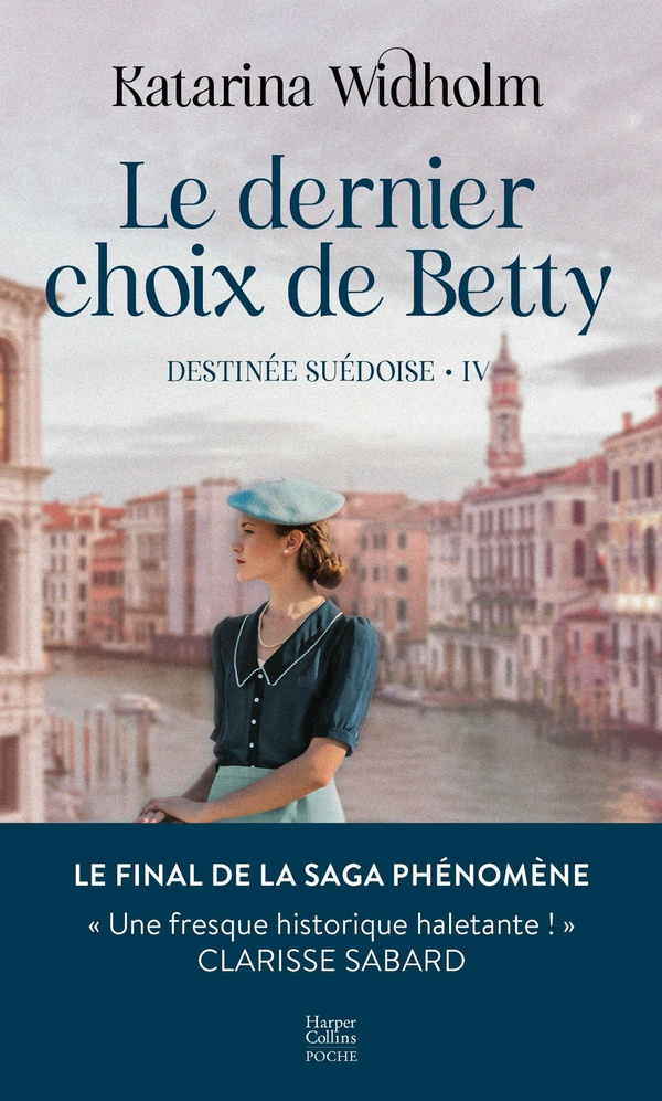 widholm-katarina-le-dernier-choix-de-betty-destinee-suedoise-t4_0