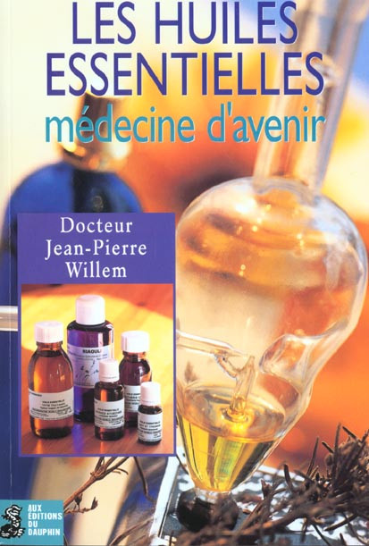 willem-jean-pierre-les-huiles-essentielles-medecine-d-avenir_0