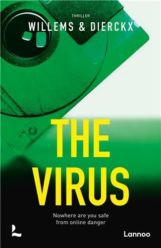 willems-dierckx-the-virus-nowhere-are-you-safe-from-online-danger_0