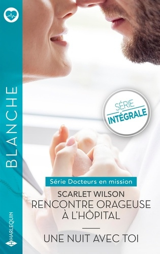 wilson-scarlet-rencontre-orageuse-a-l-hopital-une-nuit-avec-toi_0