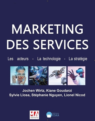 wirtz-jochen-goudarzi-kiane-liosa-sylvie-ngu-marketing-des-services-les-acteurs-la-technologie-la-strategie_0