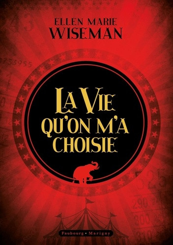wiseman-ellen-marie-la-vie-qu-on-m-a-choisie-edition-collector_0
