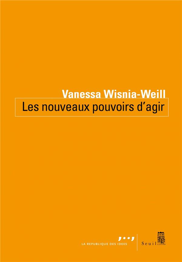 wisnia-weill-vanessa-les-nouveaux-pouvoirs-d-agir_0