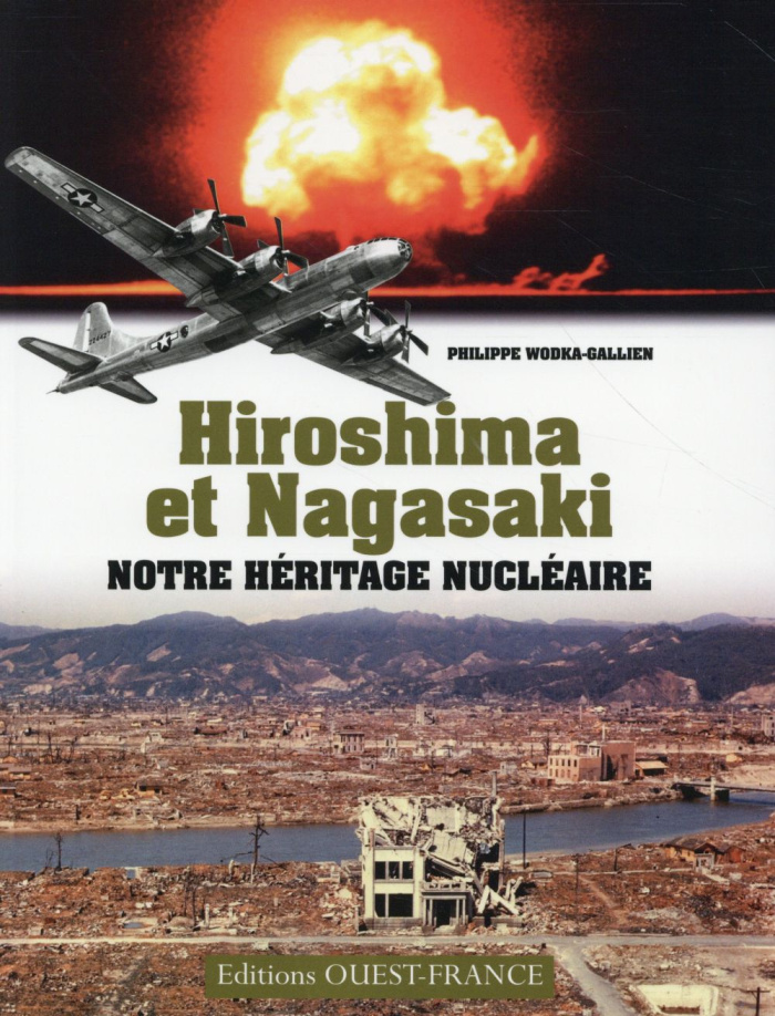 wodka-gallien-philippe-3b-steininger-philippe-hiroshima-et-nagasaki-notre-heritage-nucleaire_0