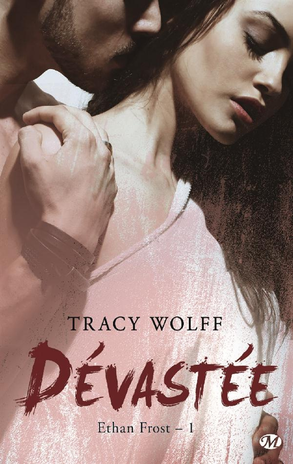 wolff-tracy-3b-allouch-claire-ethan-frost-tome-1-devastee_0