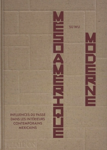 wu-su-mesoamerique-moderne-influences-du-passe-dans-les-interieurs-contemporains-mexicains_0