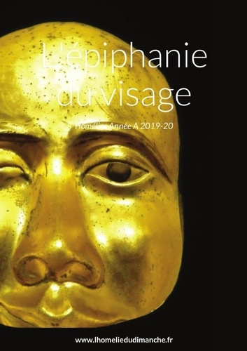 www-lhomeliedudimanche-fr-site-l-epiphanie-du-visage-homelies-annee-a-2019-20_0