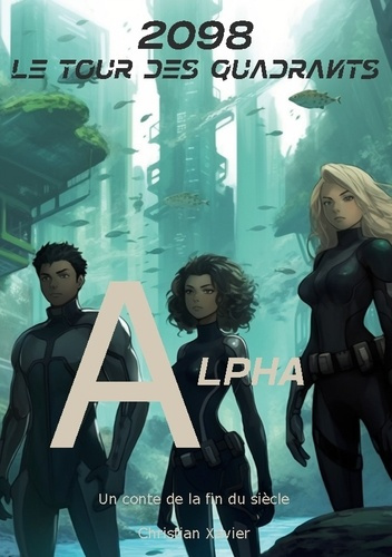 xavier-christian-2098-tour-quadrants-alpha_0
