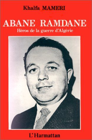 xxx-abane-ramdane-heros-de-la-guerre-d-algerie_0