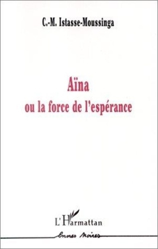 xxx-aina-ou-la-force-de-l-esperance_0