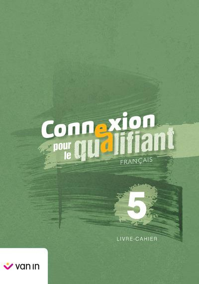 xxx-connexion-pour-le-qualifiant-5-livre-cahier_0