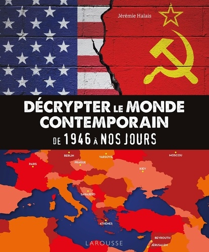 xxx-decrypter-le-monde-contemporain-de-1946-a-nos-jours-le-monde-d-apres-1945_0