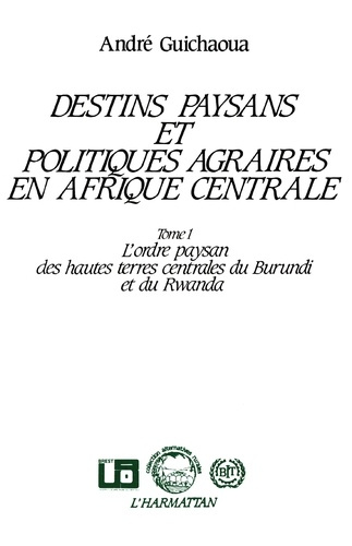 xxx-destins-paysans-et-politiques-agraires-en-afrique-centrale-l-ordre-paysan-des-hautes-terres-du-buru_0
