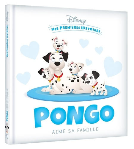 xxx-disney-mes-premieres-histoires-pongo-aime-sa-famille_0