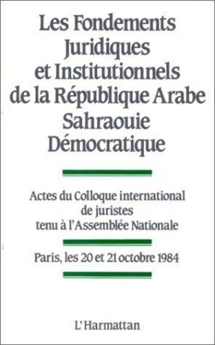 xxx-fondements-juridiques-et-institutionnels-de-la-republique-arabe-sahraouie-democratique_0