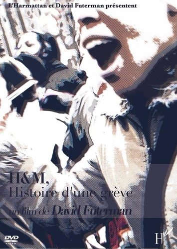 xxx-h-m-histoire-d-une-greve_0