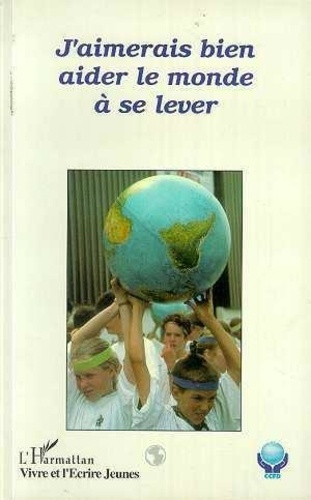 xxx-j-aimerais-bien-aider-le-monde-a-se-lever_0