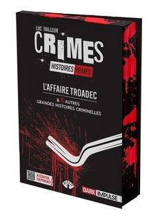 xxx-l-affaire-troadec-et-5-autres-grandes-histoires-criminelles_0