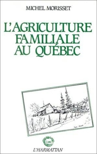 xxx-l-agriculture-familiale-au-quebec_0
