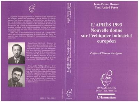 xxx-l-apres-1993-nouvelle-donne-sur-l-echiquier-industriel-europeen_0