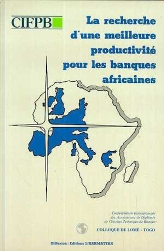 xxx-la-recherche-d-une-meilleure-productivite-pour-les-banques-africaines_0