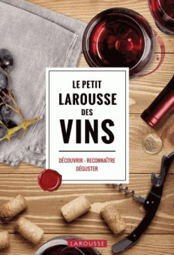 xxx-le-petit-larousse-des-vins-decouvrir-reconnaitre-deguster_0