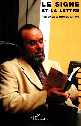 xxx-le-signe-et-la-lettre-hommage-a-michel-arrive_0