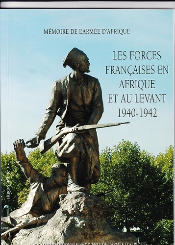 xxx-les-forces-francaises-en-afrique-et-au-levant-1940-1942_0