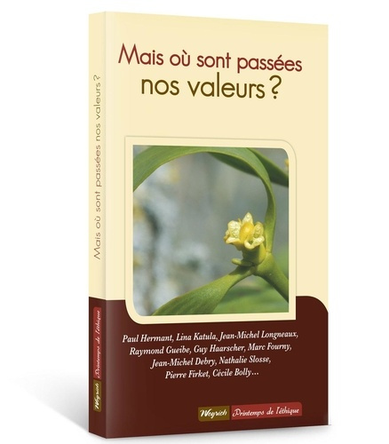 xxx-mais-ou-sont-passees-nos-valeurs_0