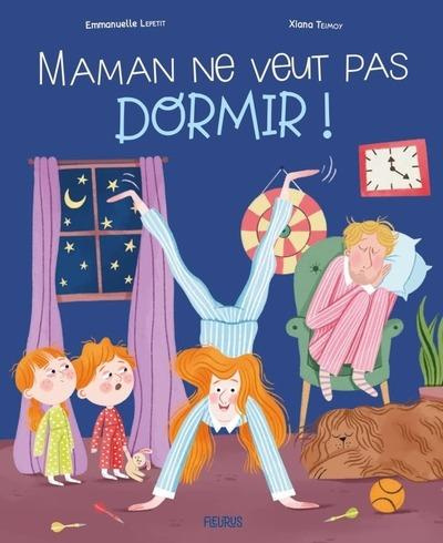 xxx-maman-ne-veut-pas-dormir_0