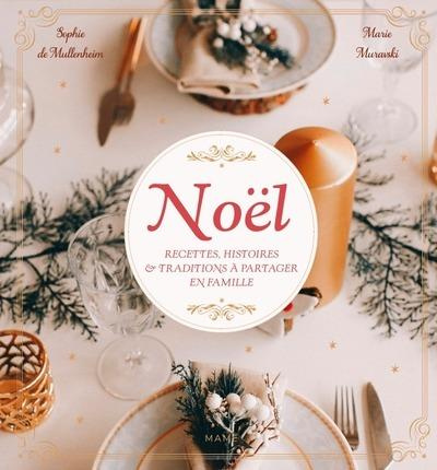 xxx-noel-recettes-histoires-et-traditions-a-partager-en-famille_0