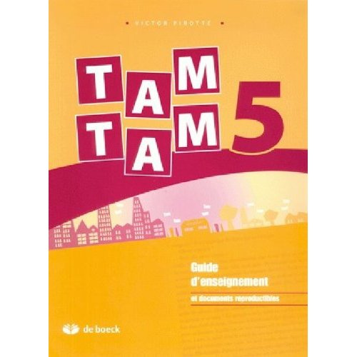 xxx-tam-tam-5eme-annee-guide-pedagogique-et-corrige-des-exercices_0