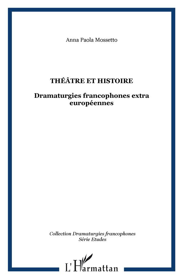 xxx-theatre-et-histoire-dramaturgie-francophones-extraeuropeennes_0