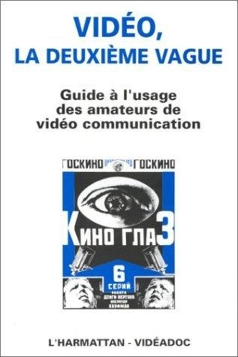 xxx-video-la-deuxieme-vague-guide-a-l-usage-des-amateurs-de-video-communication_0